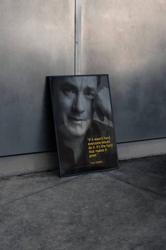 Tom Hanks Quote Frame