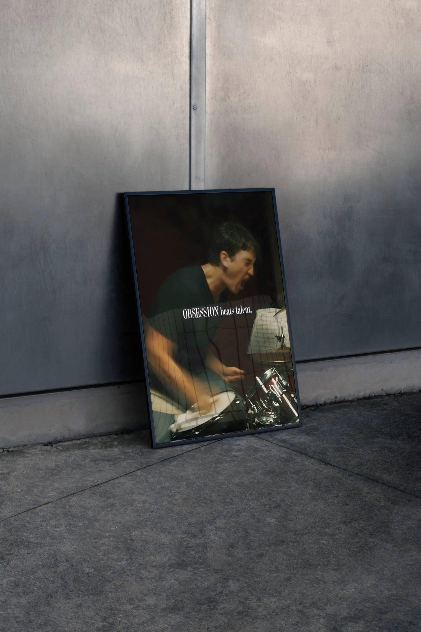 Obsession Beats Talent Drummer Frame