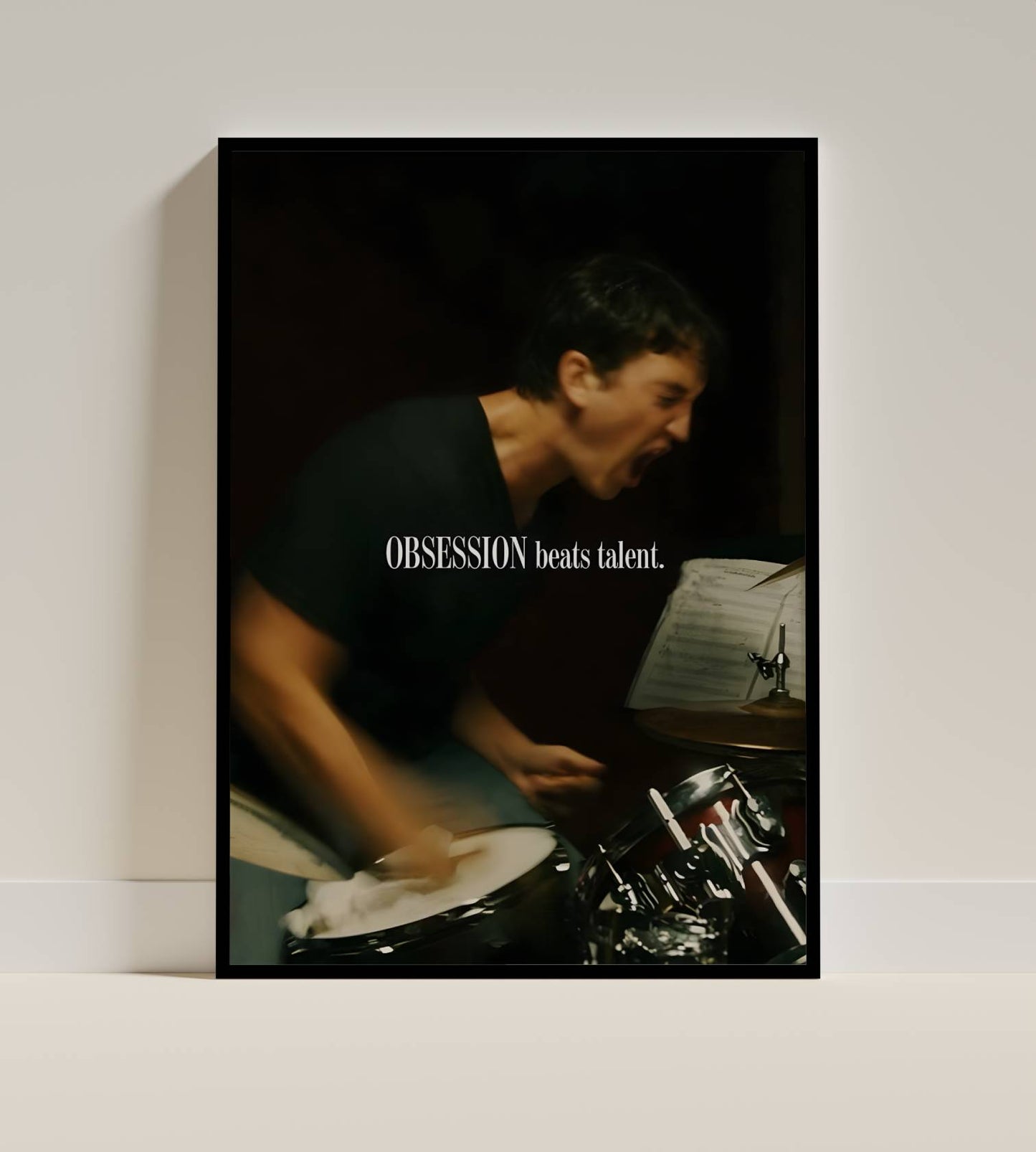 Obsession Beats Talent Drummer Frame