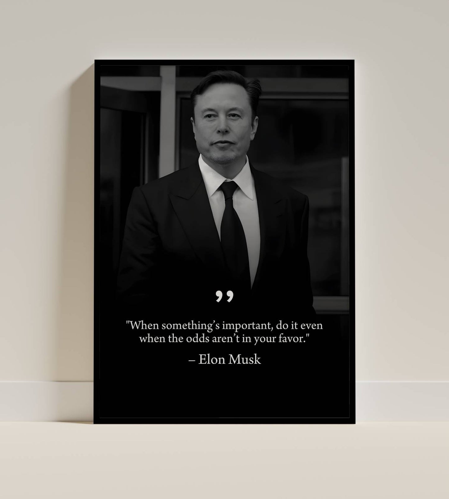Elon Musk Do It Despite Odds Frame