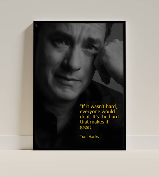 Tom Hanks Quote Frame