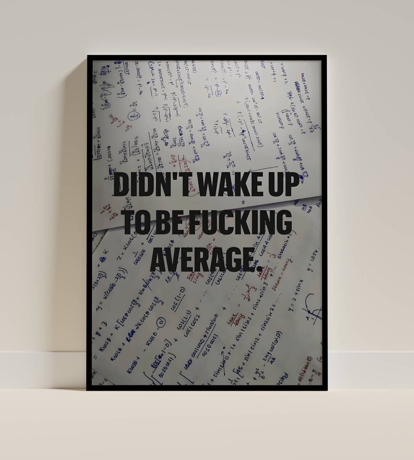 Don't Wake Up Average Motivational Frame