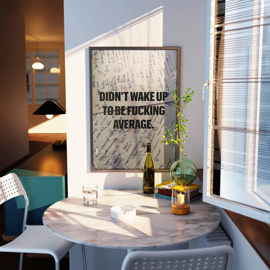 Don't Wake Up Average Motivational Frame
