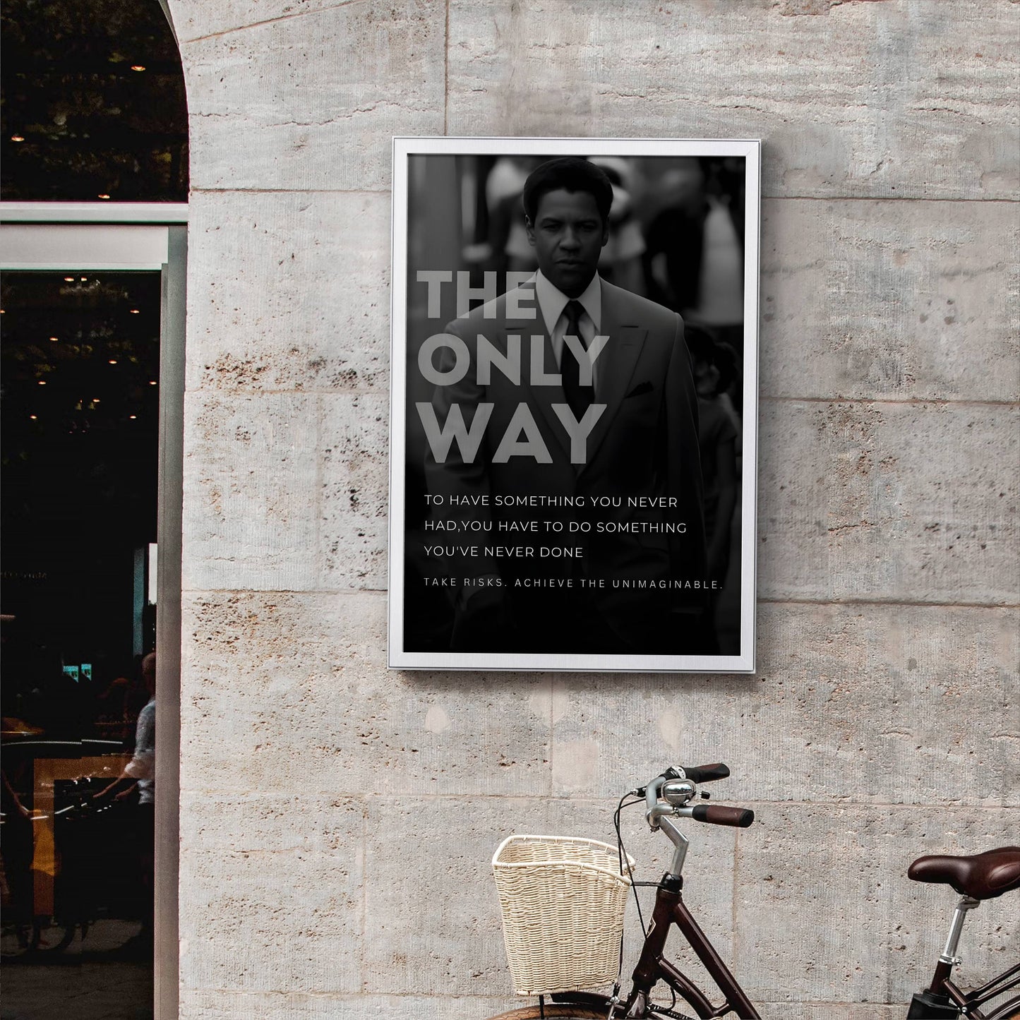 The Only Way Motivational Frame